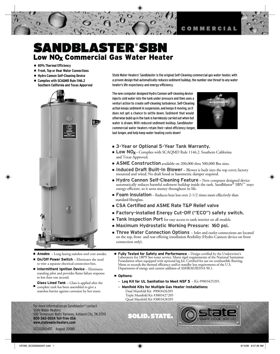 State Industries SCGSS00407 warranty Year or Optional 5-Year Tank Warranty, Maximum Hydrostatic Working Pressure 160 psi 