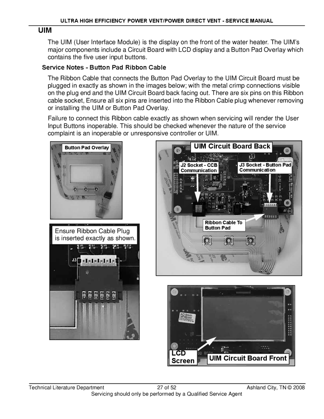 State Industries SHE50-100NE, SHE50-100PE, GP650HTPDT manual Uim, Service Notes Button Pad Ribbon Cable 