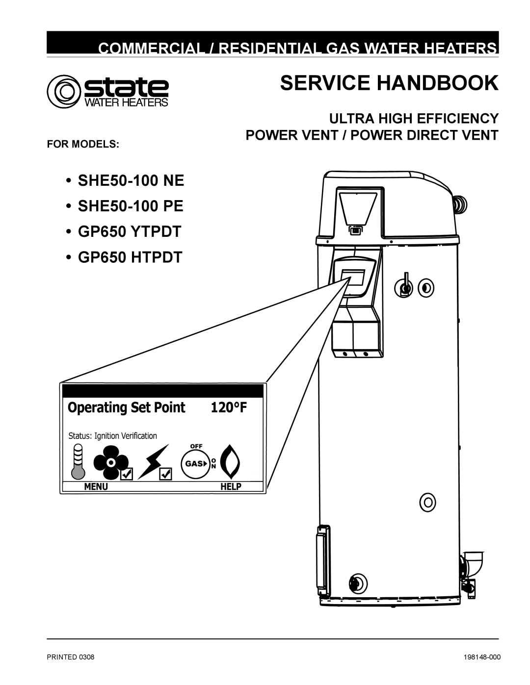 State Industries SHE50-100NE manual For Models, Service Handbook, Commercial / Residential Gas Water Heaters, •GP650 HTPDT 