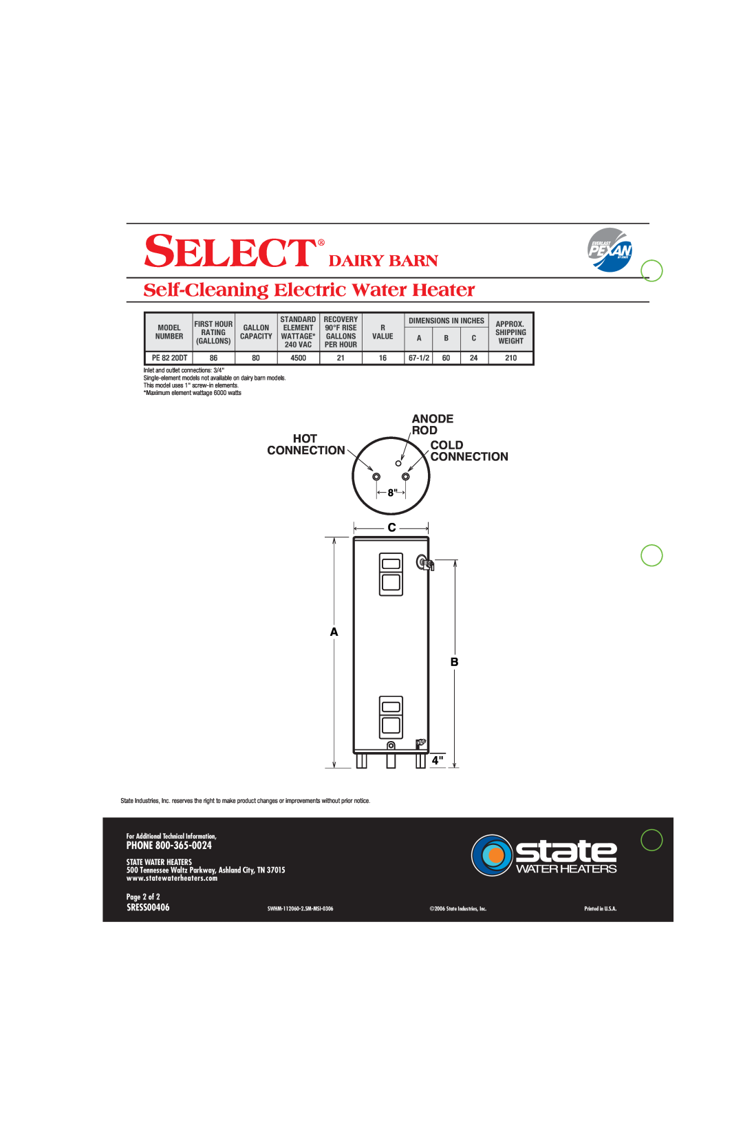 State Industries SRESS00406 Anode Rod, Connectioncold Connection, Self-Cleaning Electric Water Heater, Select Dairy Barn 