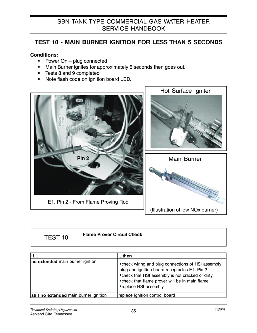 State Industries STC-074 specifications Test 10 Main Burner Ignition for Less than 5 Seconds, Flame Prover Circuit Check 