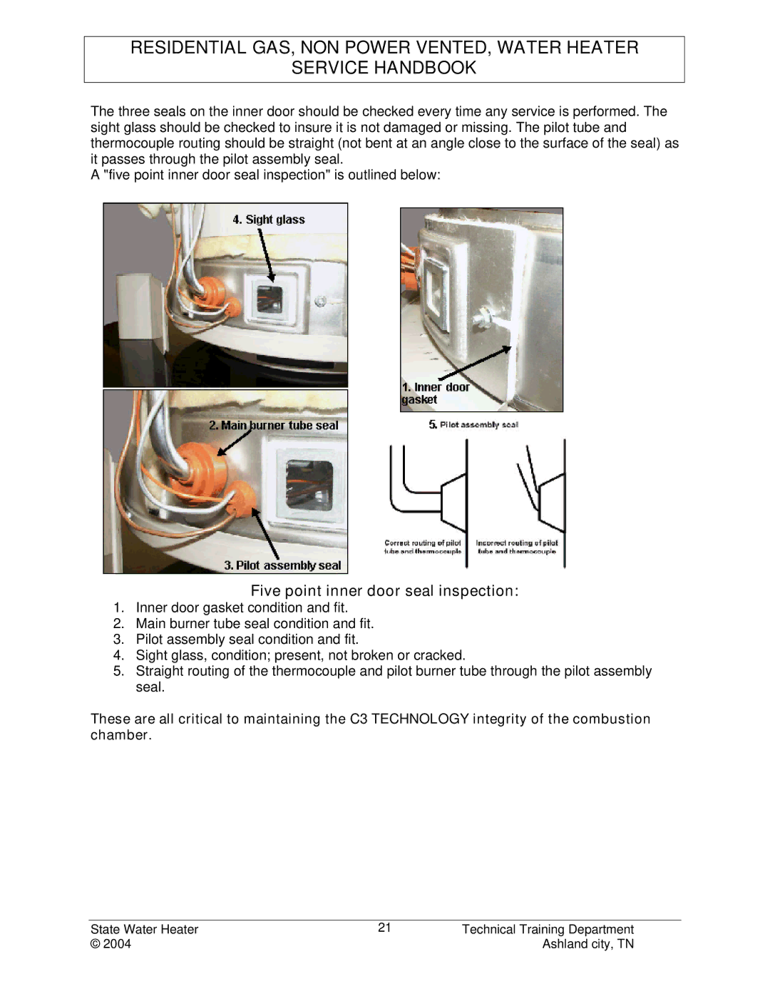 State Industries STC-080 manual Five point inner door seal inspection 