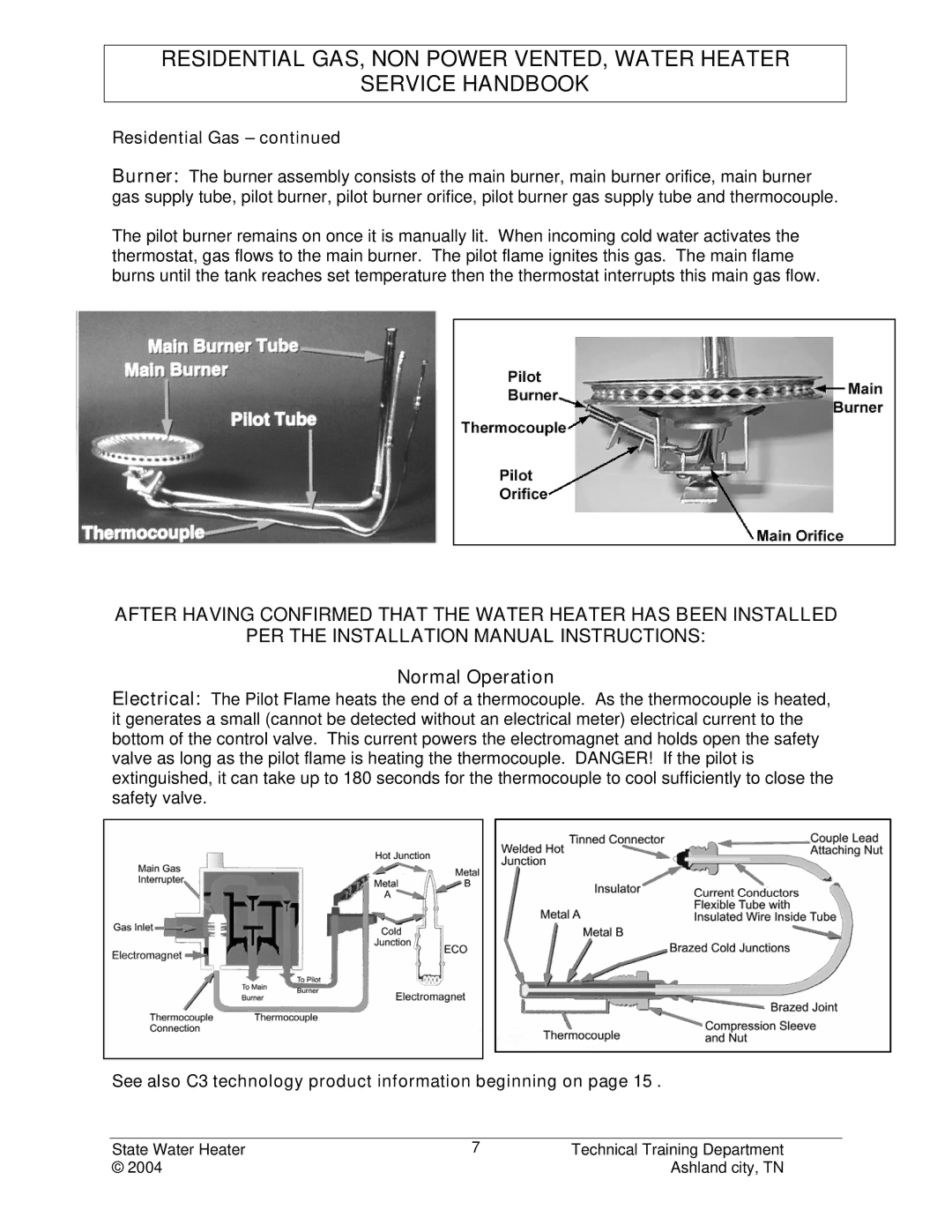 State Industries STC-080 manual Normal Operation, Residential Gas 