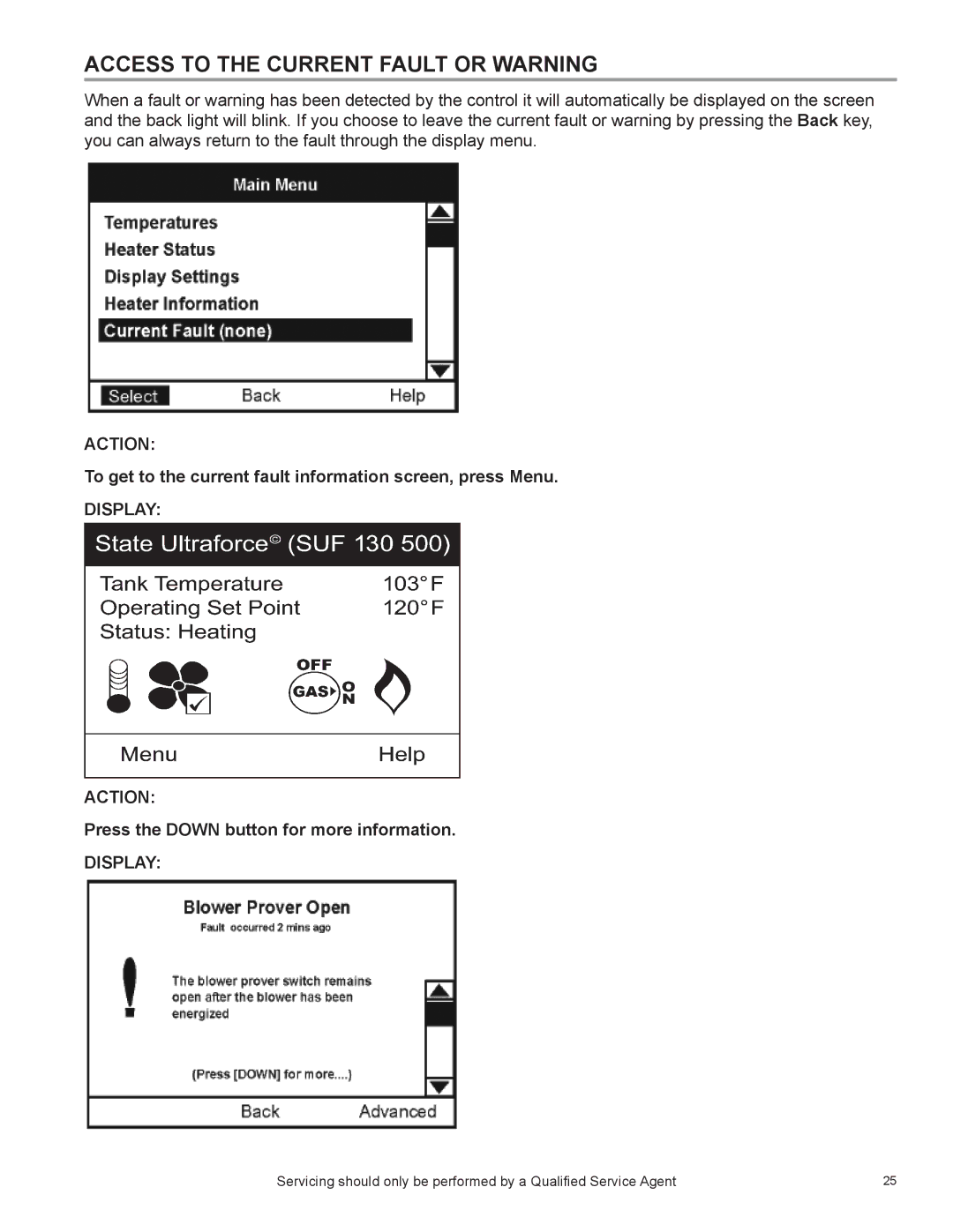 State Industries SUF 130 THRU 500 manual Access to the Current Fault or Warning, Press the Down button for more information 