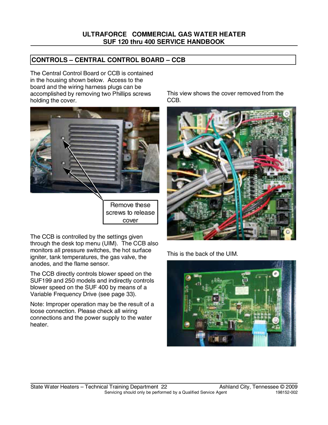 State Industries SUF100150, SUF100199 manual Controls Central Control Board CCB, Remove these Screws to release Cover 