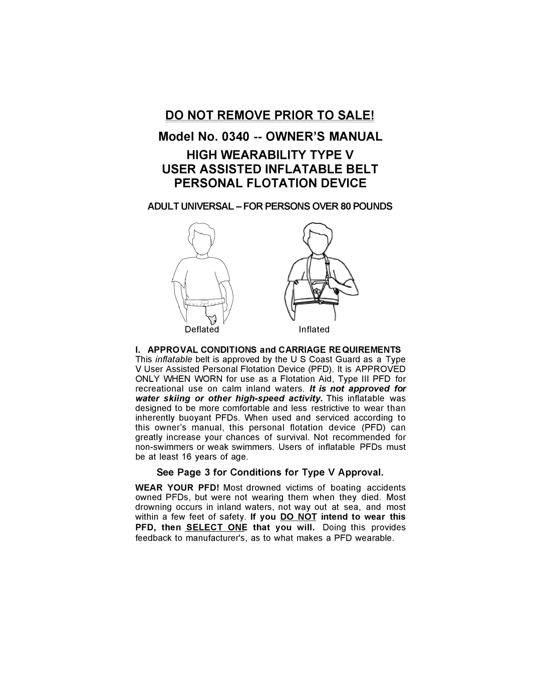 Stearns Recreational 0340 manual Adult Universal for Persons Over 80 Pounds, See Page 3 for Conditions for Type V Approval 