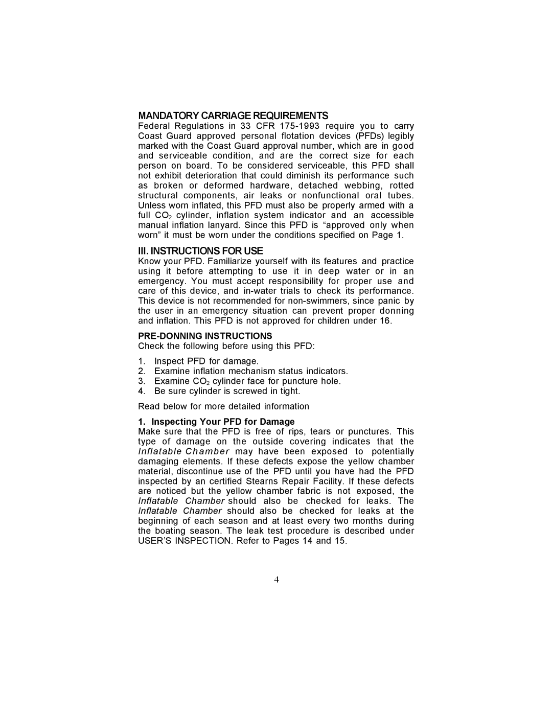 Stearns Recreational 0340 manual Mandatory Carriage Requirements, III. Instructions for USE, PRE-DONNING Instructions 