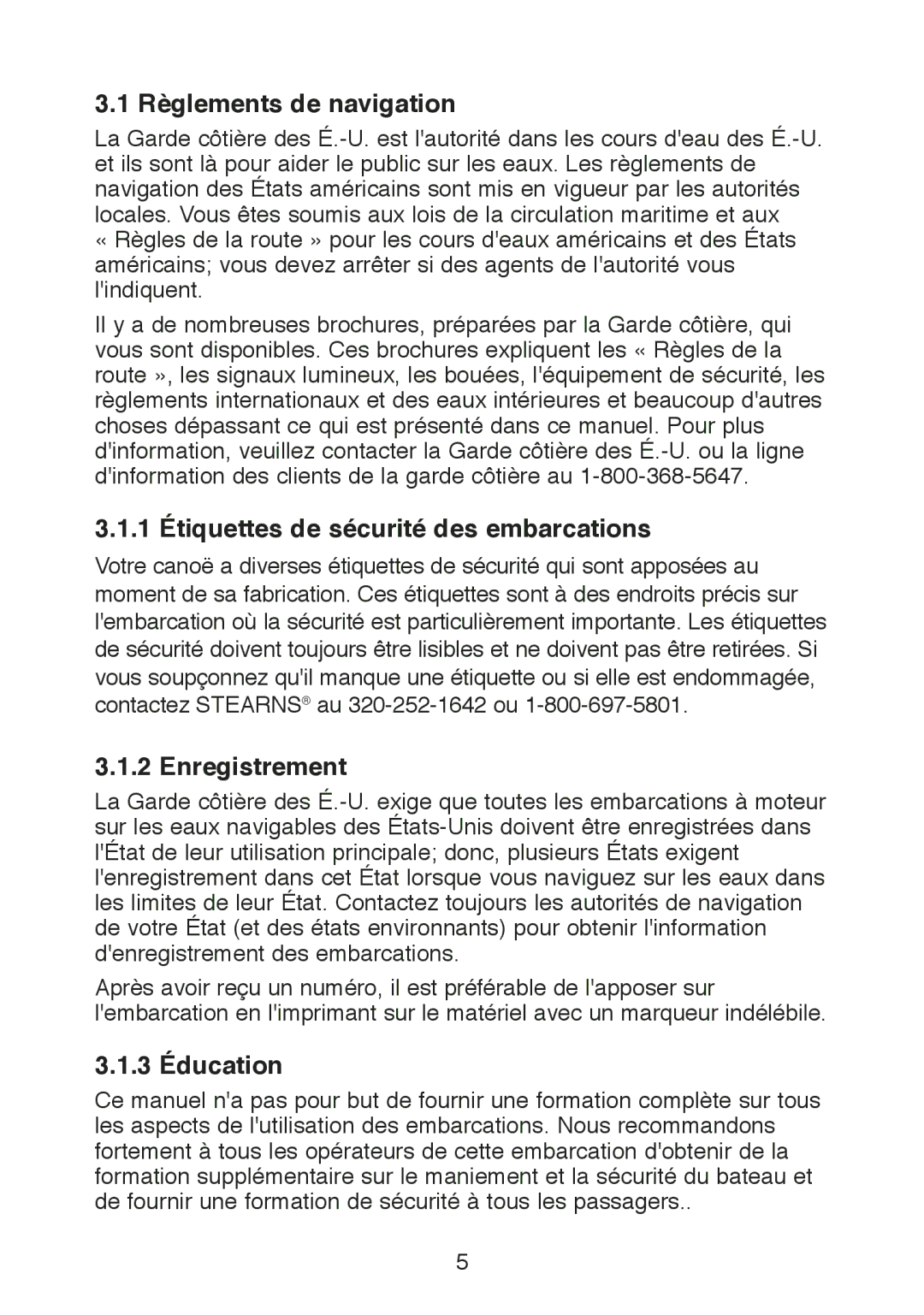 Stearns Recreational B801 Green Red Règlements de navigation, 1 Étiquettes de sécurité des embarcations, Enregistrement 