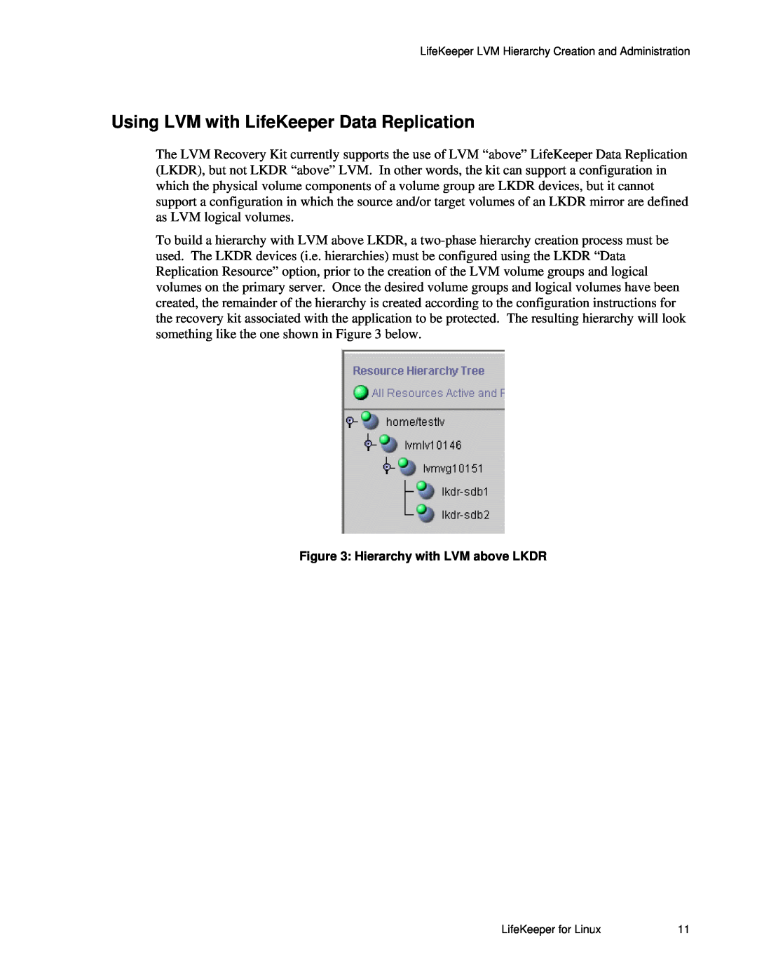 SteelEye 4.5.0 manual Using LVM with LifeKeeper Data Replication, Hierarchy with LVM above LKDR 