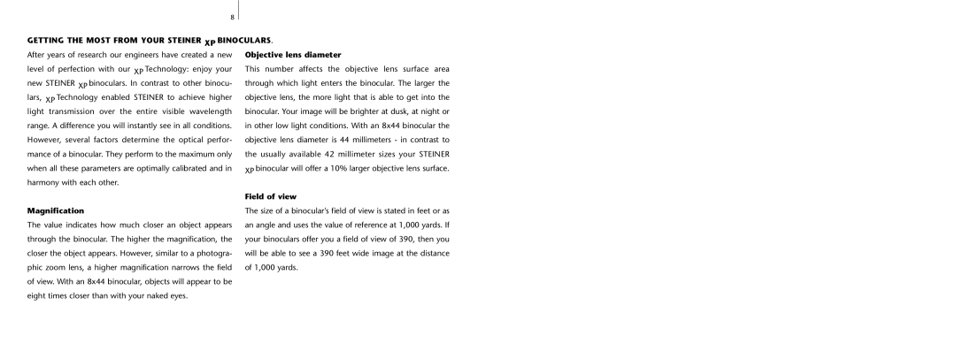 Steiner Optik Getting the Most from Your Steiner XP Binoculars, Objective lens diameter, Field of view Magnification 