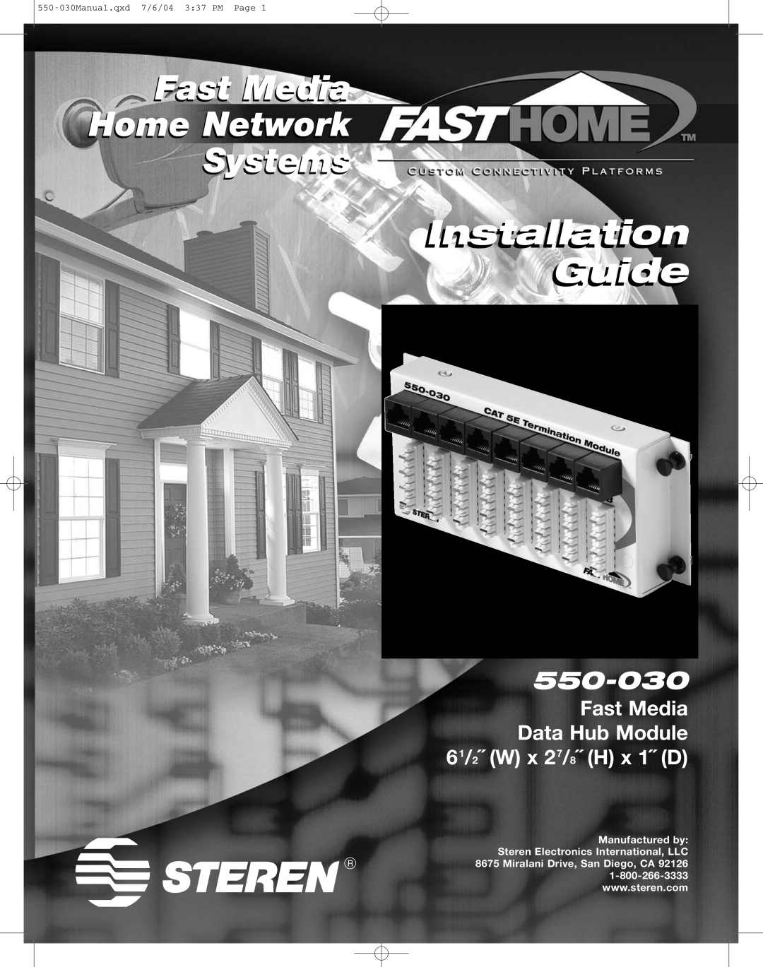 Steren manual Fast Media Home Network Systems, Installationll Guidei, 550-030Manual.qxd 7/6/04 337 PM Page 