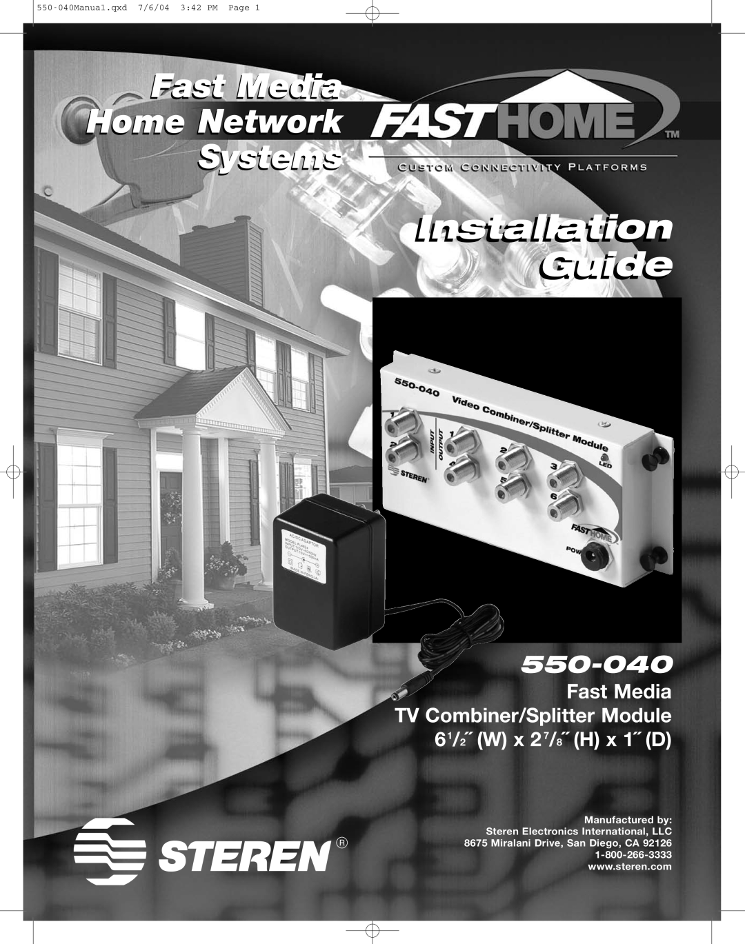 Steren 550-040 manual Fast Media Home Network Systems, Installationll Guidei, Fast Media TV Combiner/Splitter Module 