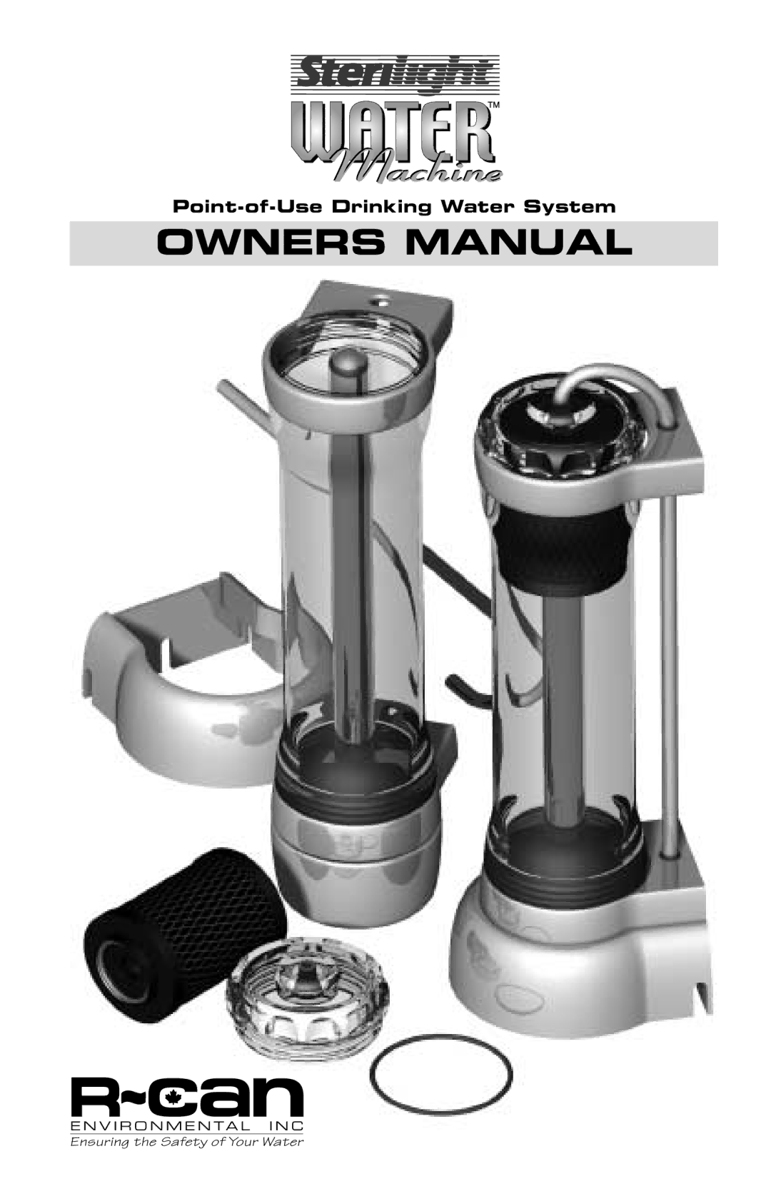 Sterilite Point-of-Use Drinking Water System owner manual 