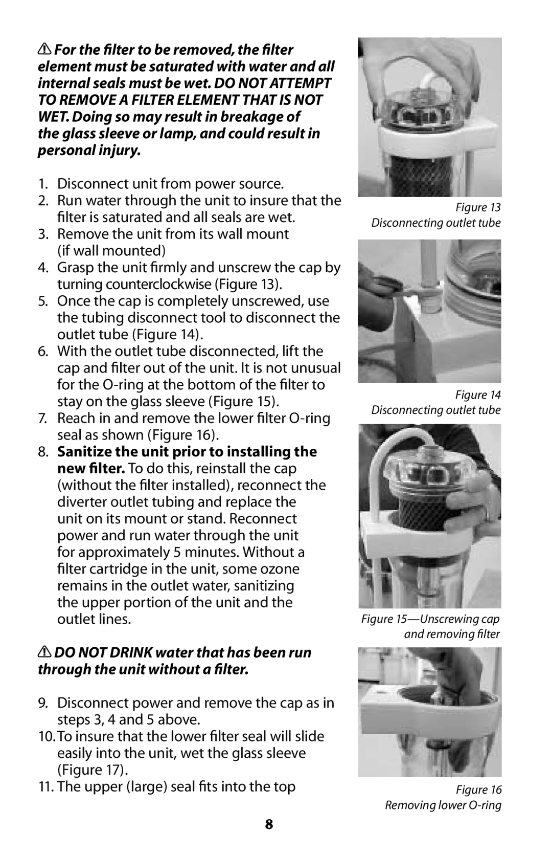 Sterilite Point-of-Use Drinking Water System owner manual Disconnecting outlet tube 