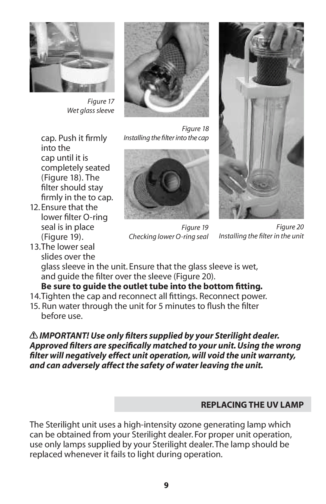 Sterilite Point-of-Use Drinking Water System owner manual Lower seal Slides over, Replacing the UV Lamp 