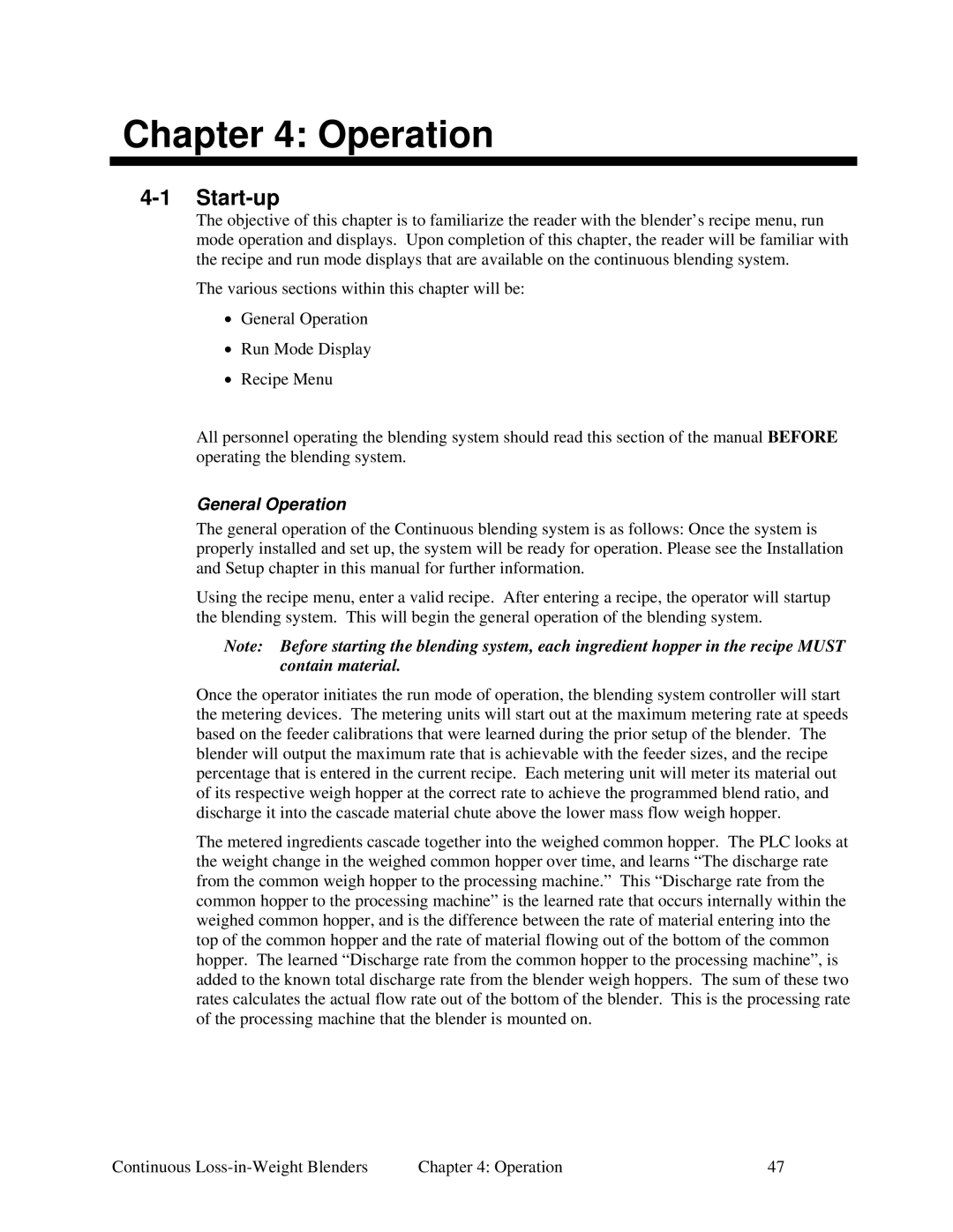 Sterling 015, 100, 600, SLC 5/04, 060 specifications Start-up, General Operation 