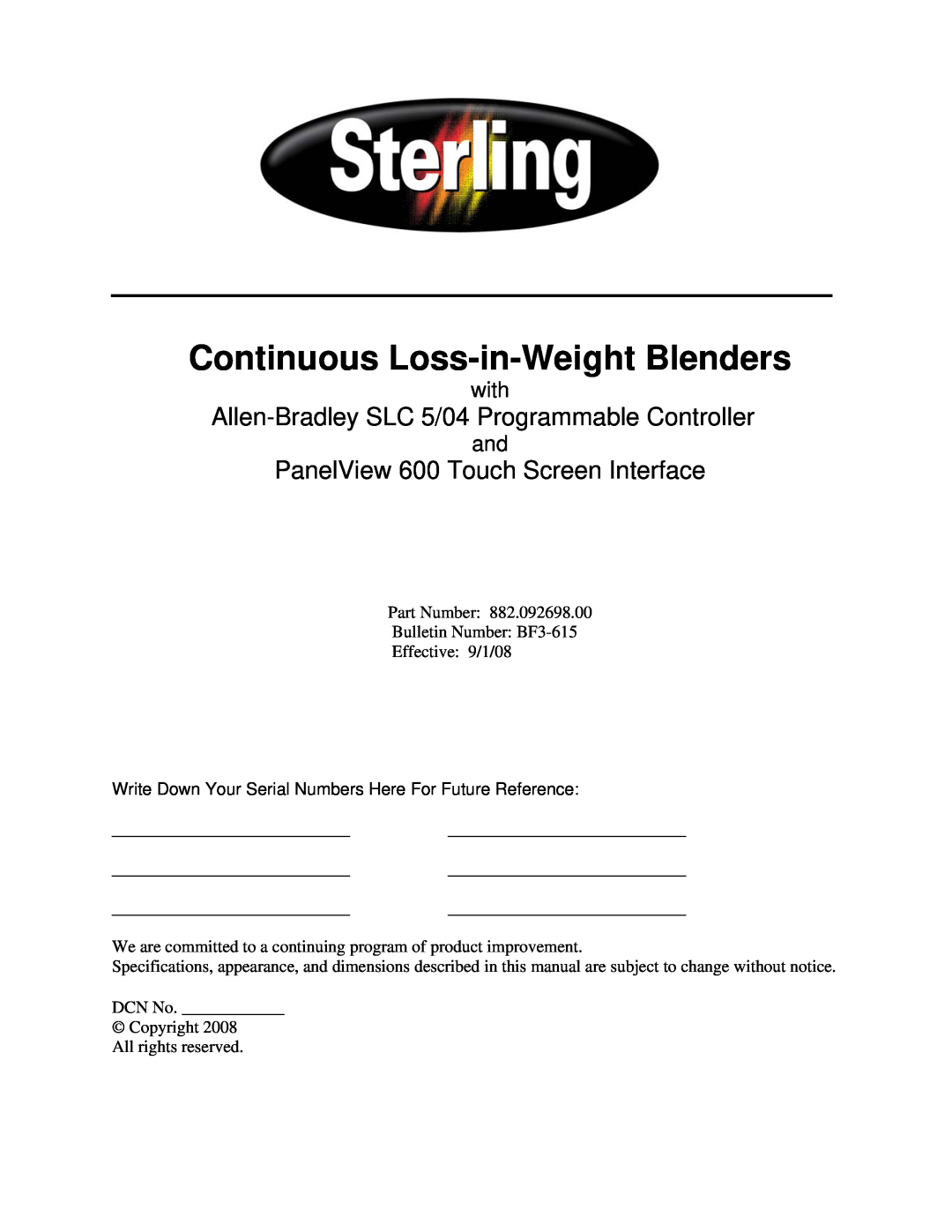 Sterling 600, 100, 015, SLC 5/04 specifications ________________________________, Continuous Loss-in-WeightBlenders, with 