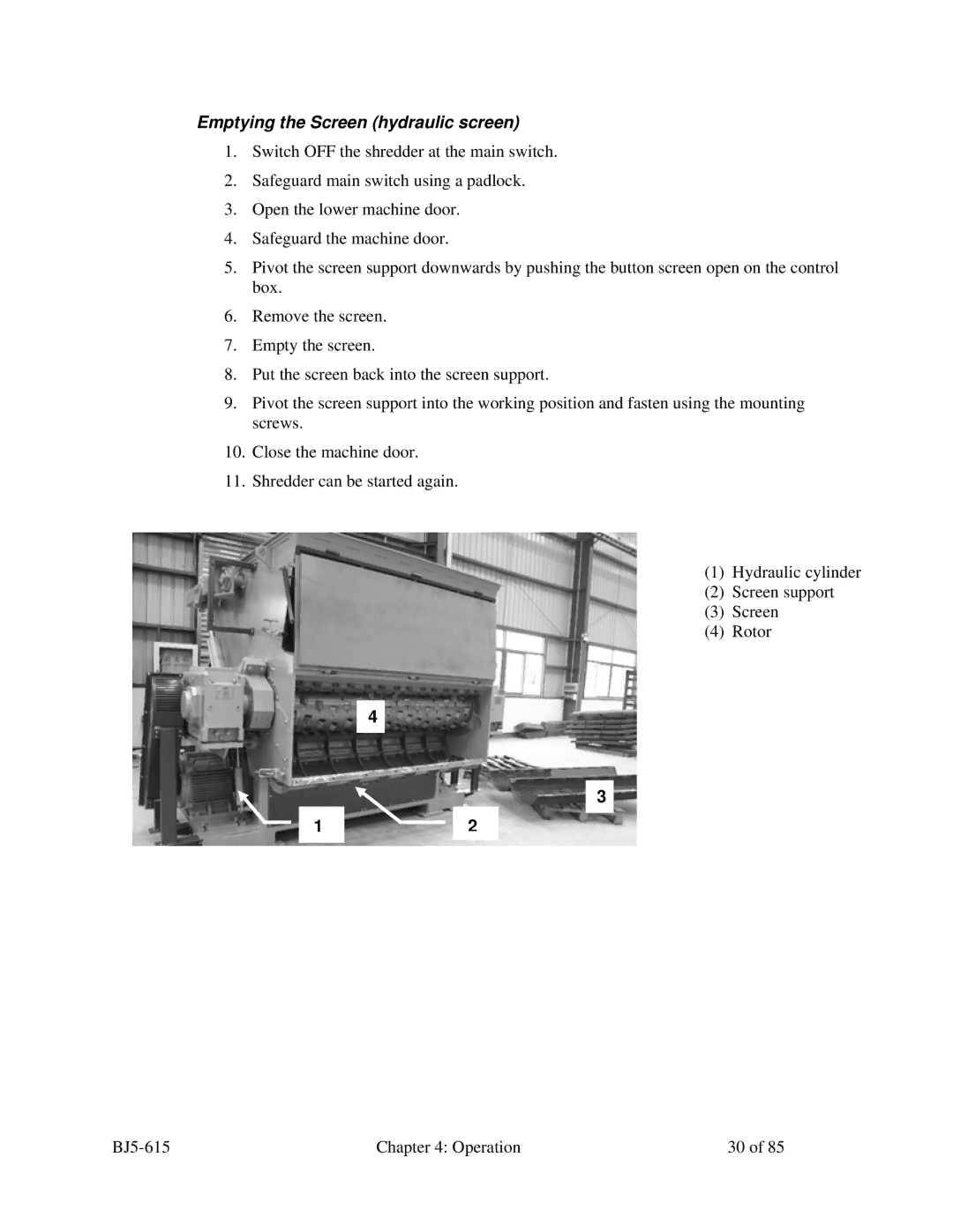 Sterling SMS 850, 1200, 2000, 1500 manual Emptying the Screen hydraulic screen 