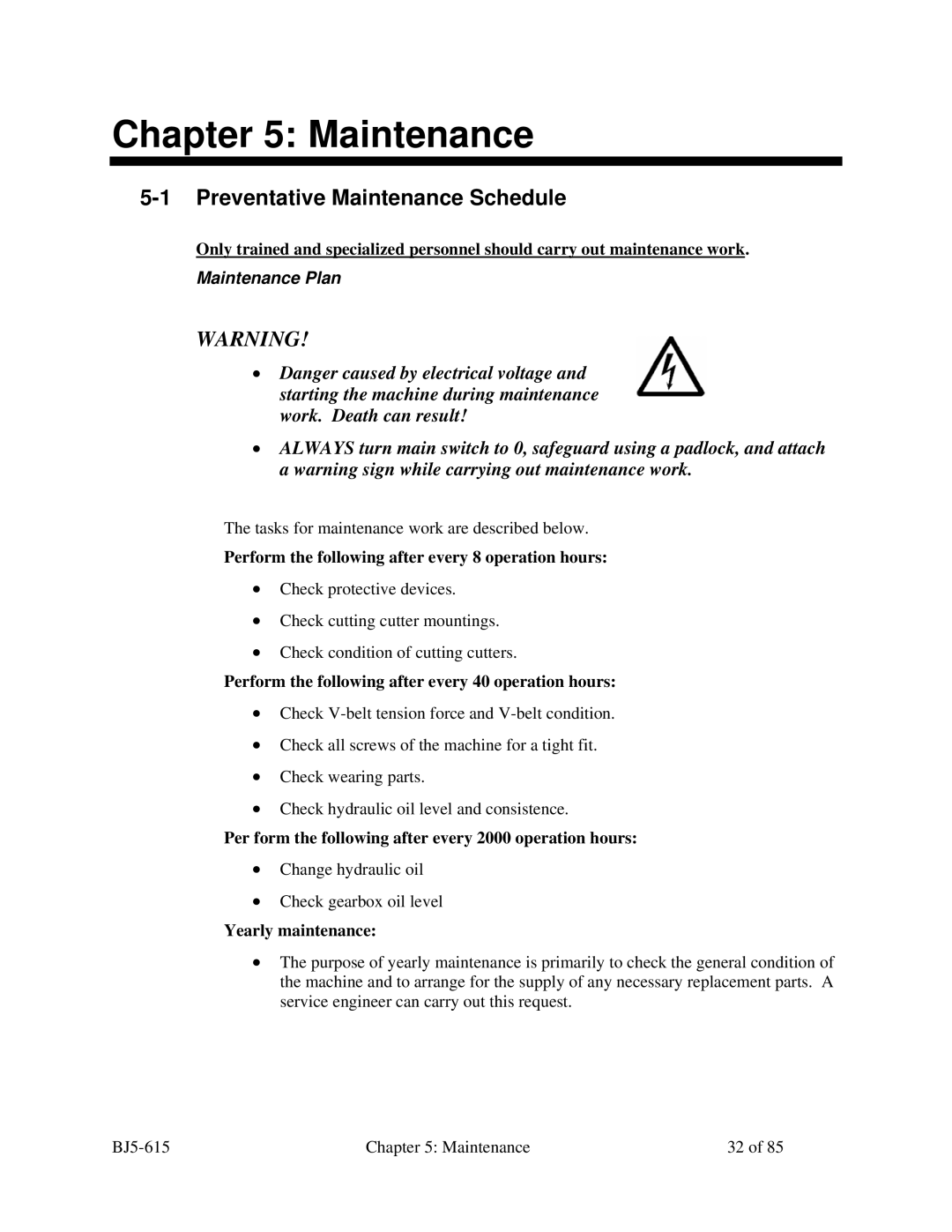 Sterling 1200, 2000, SMS 850, 1500 manual Preventative Maintenance Schedule, Maintenance Plan 