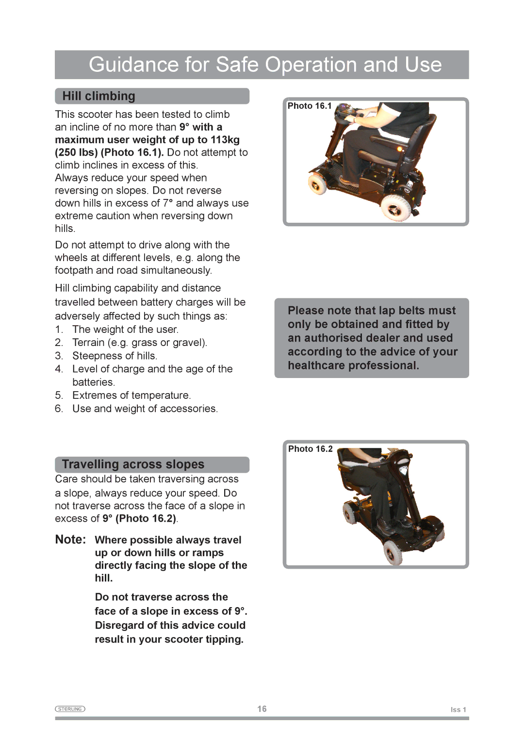 Sterling 2 owner manual Hill climbing, Travelling across slopes 