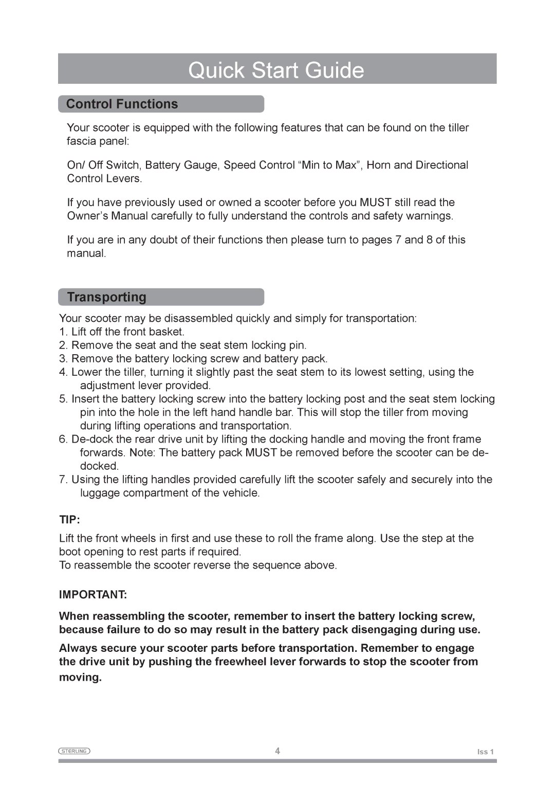 Sterling 2 owner manual Control Functions, Transporting, Tip 