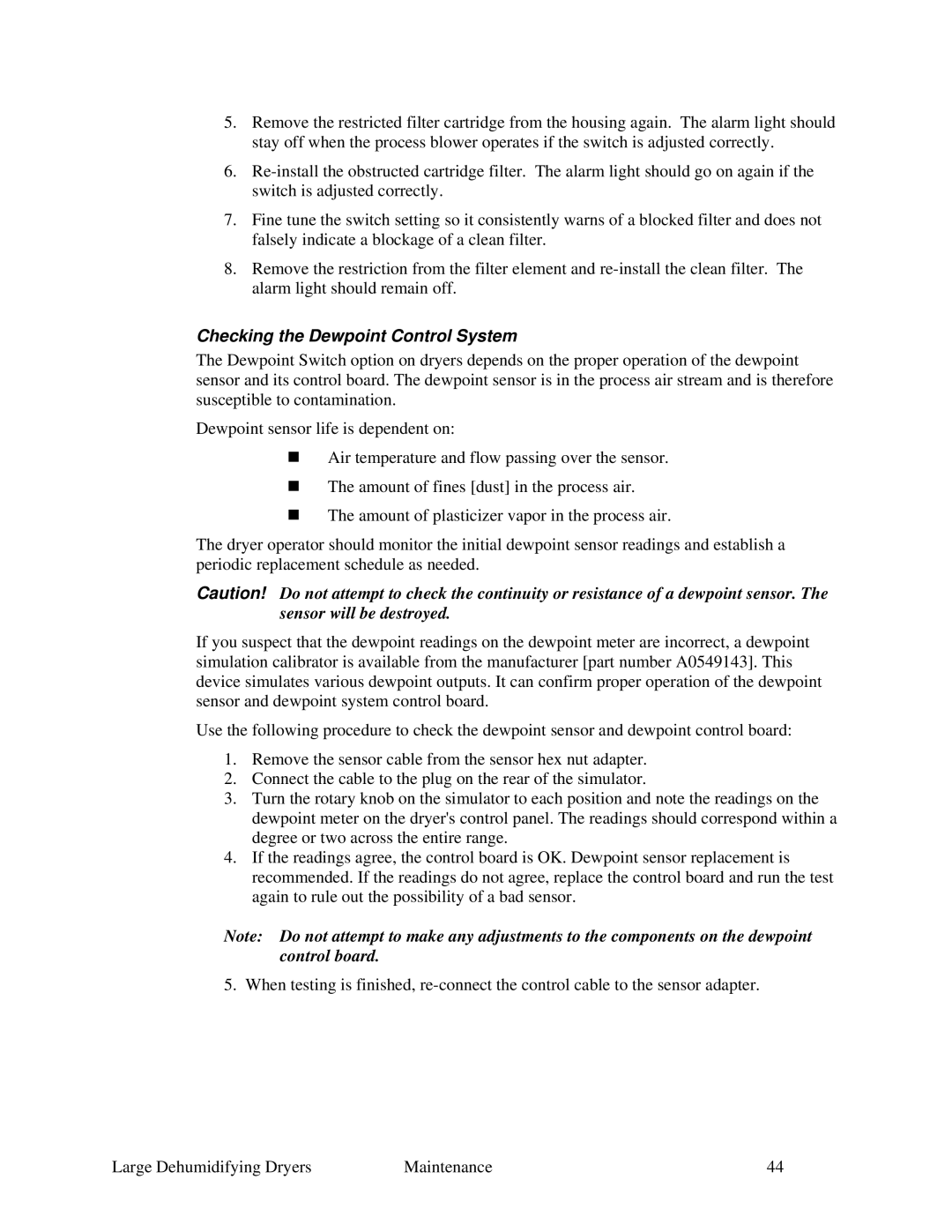 Sterling 822.00292.00 specifications Checking the Dewpoint Control System 