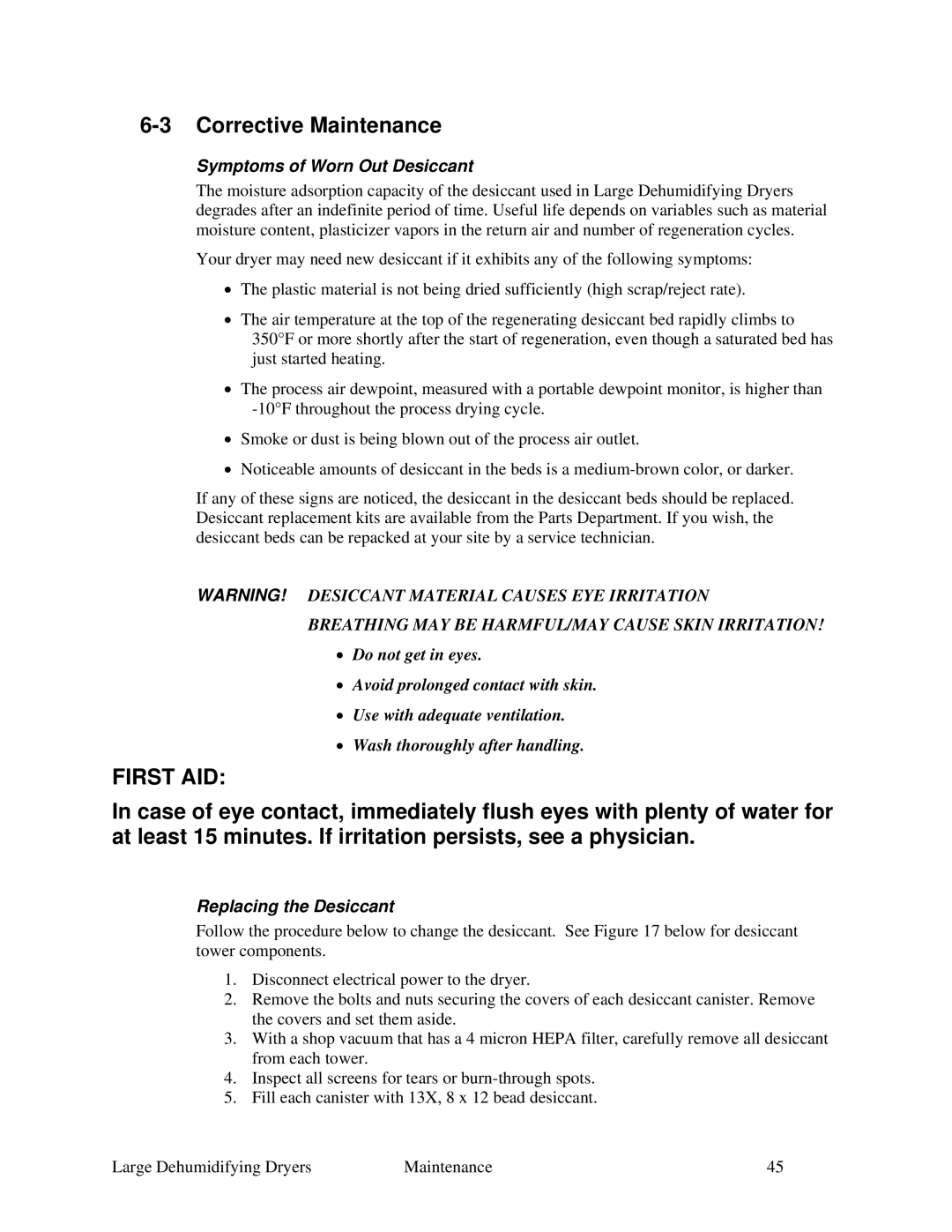 Sterling 822.00292.00 specifications Corrective Maintenance, Symptoms of Worn Out Desiccant, Replacing the Desiccant 