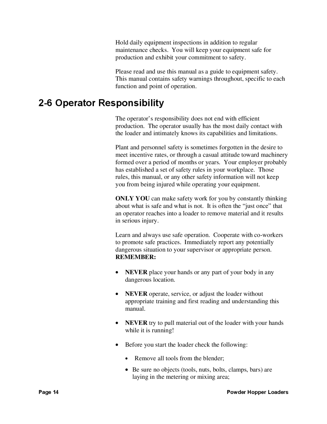 Sterling 238, 882, 0 manual Operator Responsibility, Remember 