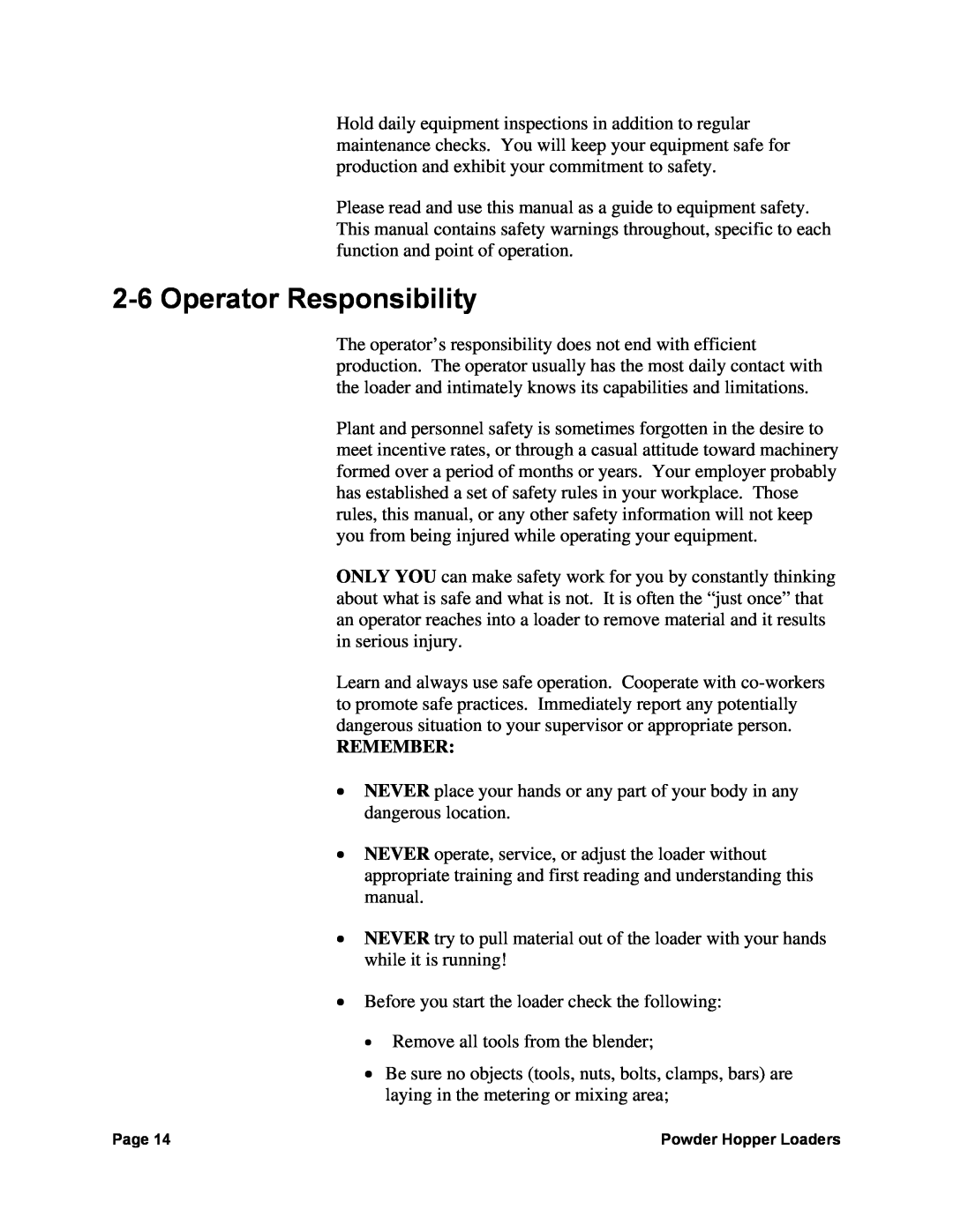 Sterling 238, 882, 0 manual Operator Responsibility, Remember 