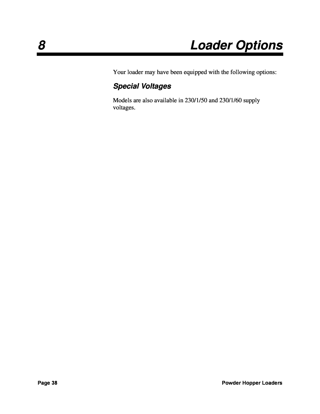 Sterling 238, 882, 0 manual Loader Options, Special Voltages 