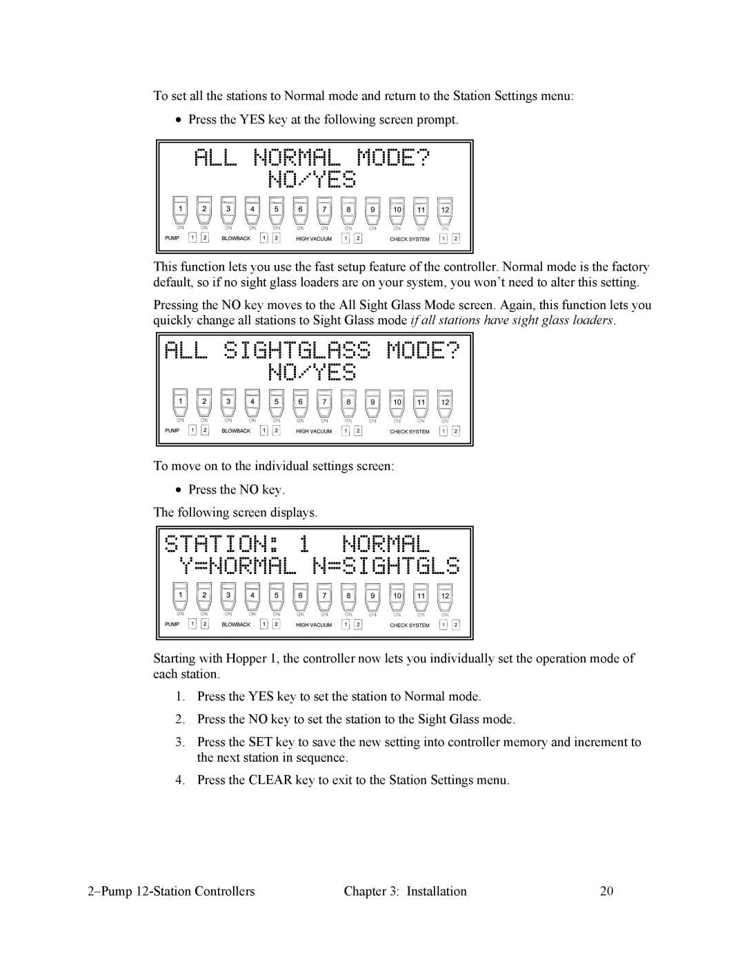 Sterling 882.00249.00 manual ALL Normal MODE? NO/YES, ALL Sightglass MODE? NO/YES, Station 1 Normal =NORMAL N=SIGHTGLS 