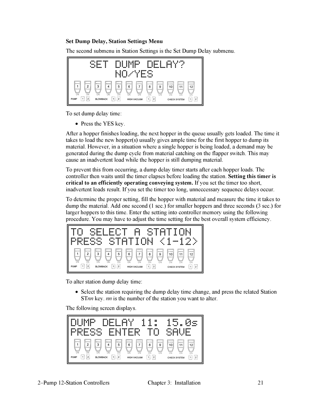 Sterling 882.00249.00 SET Dump DELAY? NO/YES, To Select a Station Press Station, Dump Delay 11 15.0s, Press Enter to Save 