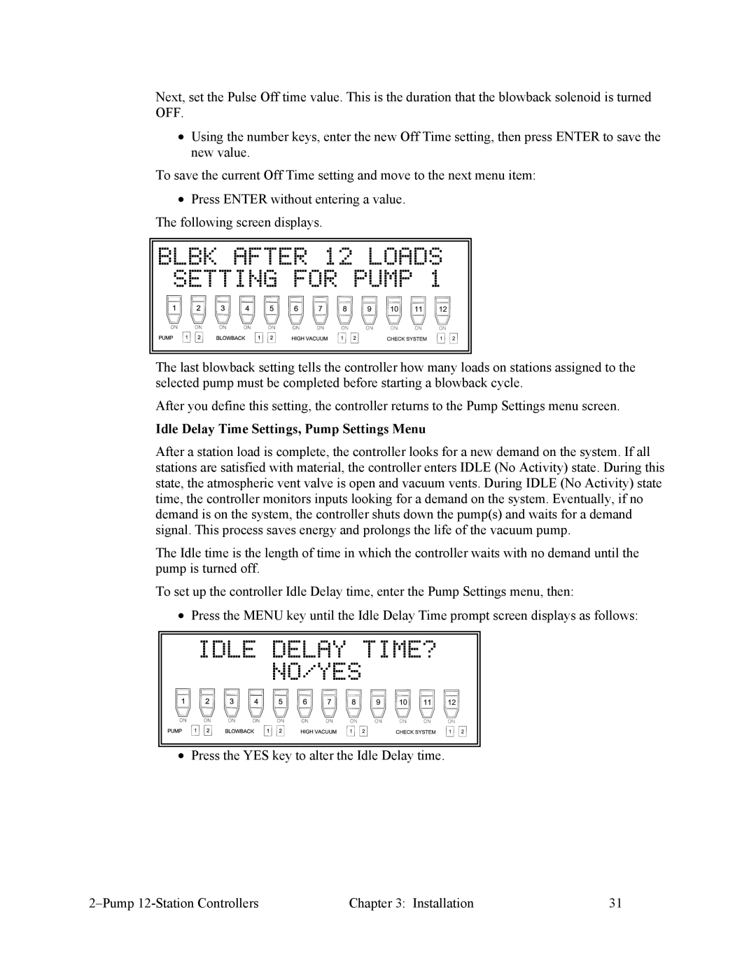 Sterling 882.00249.00 manual Blbk After 12 Loads Setting for Pump, Idle Delay TIME? NO/YES 