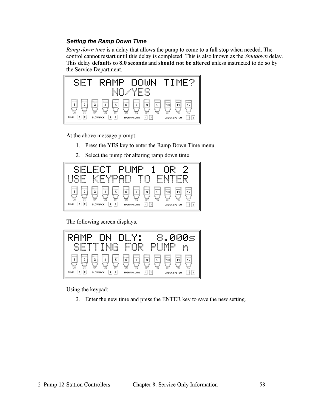 Sterling 882.00249.00 manual SET Ramp Down TIME? NO/YES, Ramp DN DLY 8.000s Setting for Pump n, Setting the Ramp Down Time 