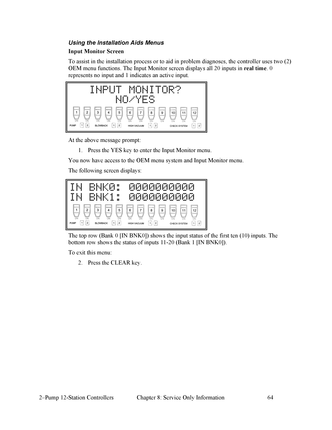 Sterling 882.00249.00 manual Input MONITOR? NO/YES, BNK0 BNK1, Using the Installation Aids Menus, Input Monitor Screen 