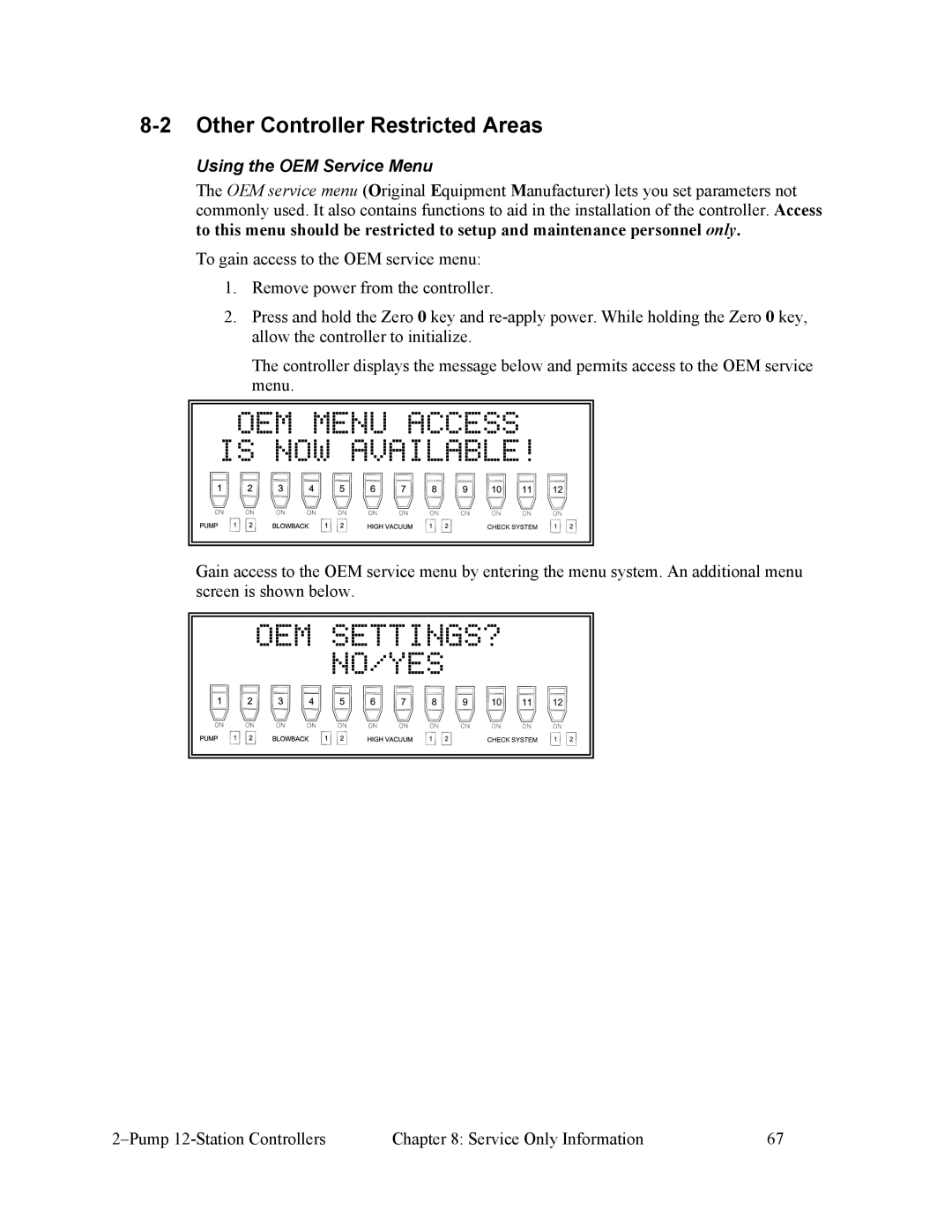 Sterling 882.00249.00 manual OEM Menu Access Is NOW Available, Oem Settings? No/Yes, Other Controller Restricted Areas 