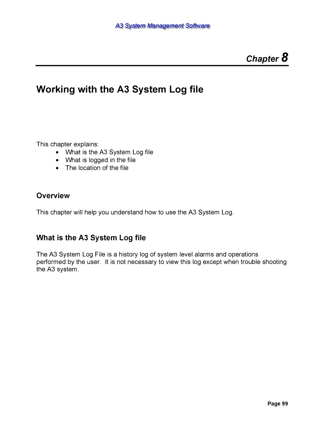 Sterling 882.00278.00 software manual Working with the A3 System Log file, What is the A3 System Log file 