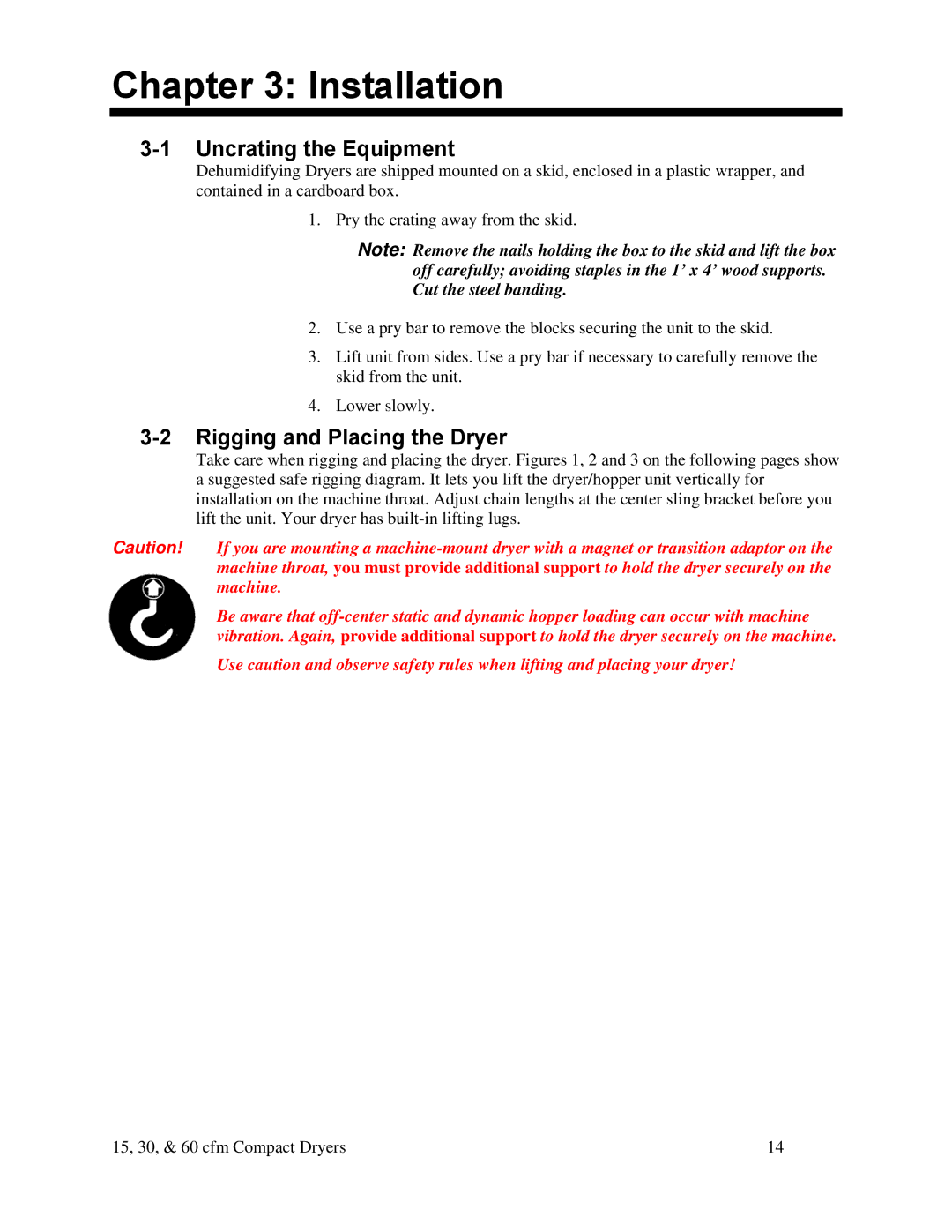 Sterling 882.00291.00 specifications Installation, Uncrating the Equipment, Rigging and Placing the Dryer 