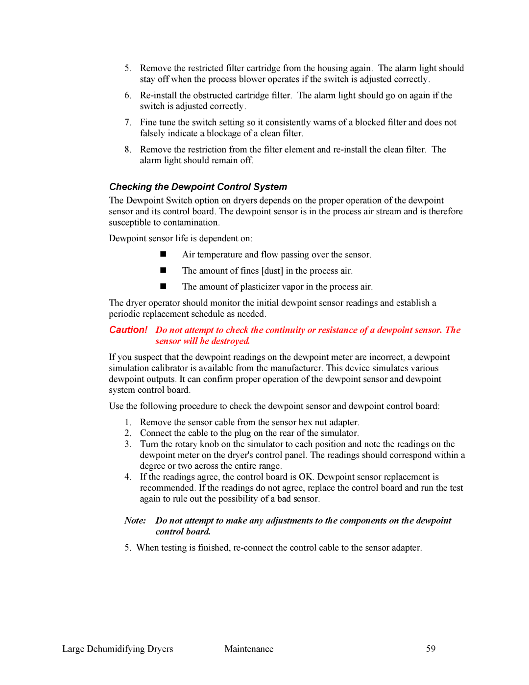 Sterling 882.00295.00 specifications Checking the Dewpoint Control System 