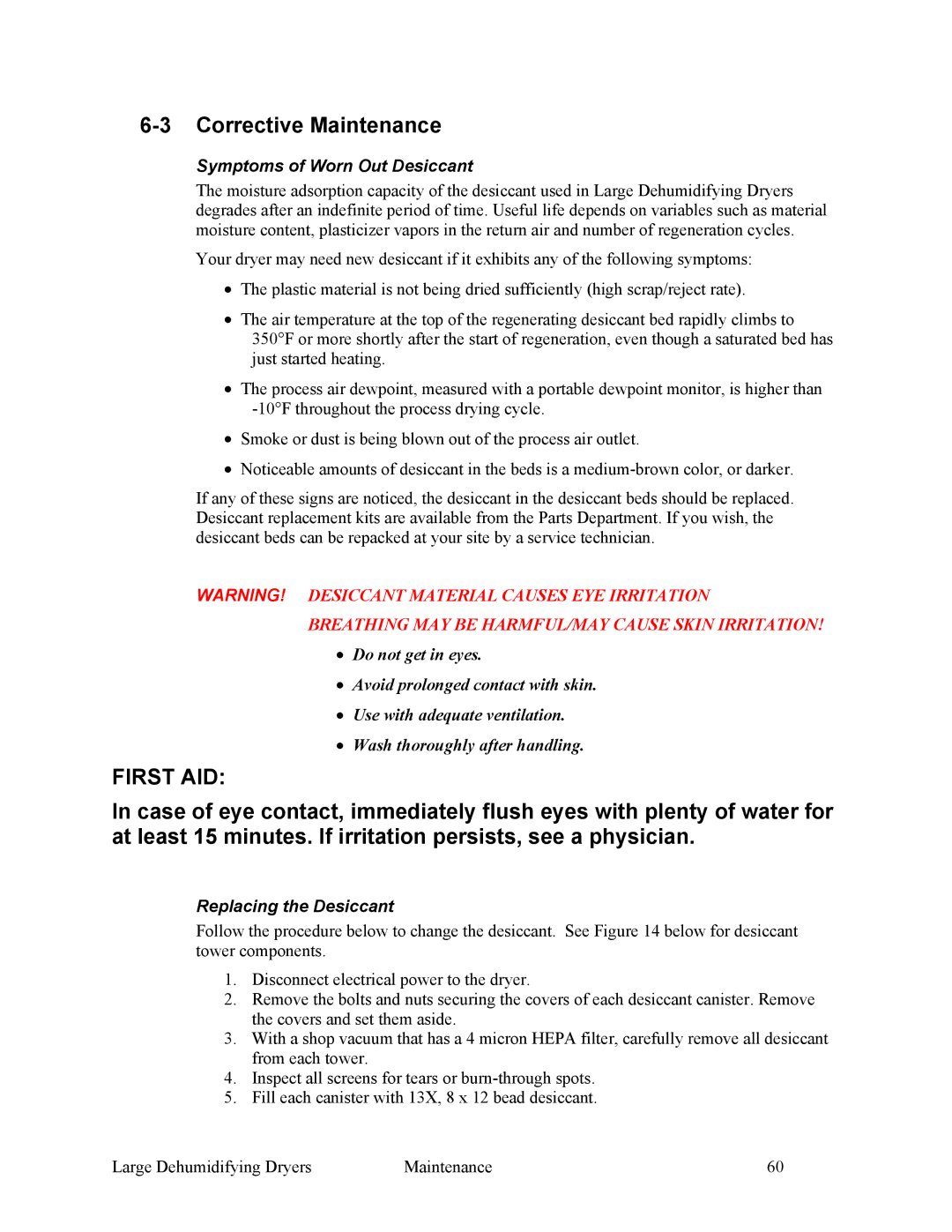 Sterling 882.00295.00 specifications Corrective Maintenance, Symptoms of Worn Out Desiccant, Replacing the Desiccant 