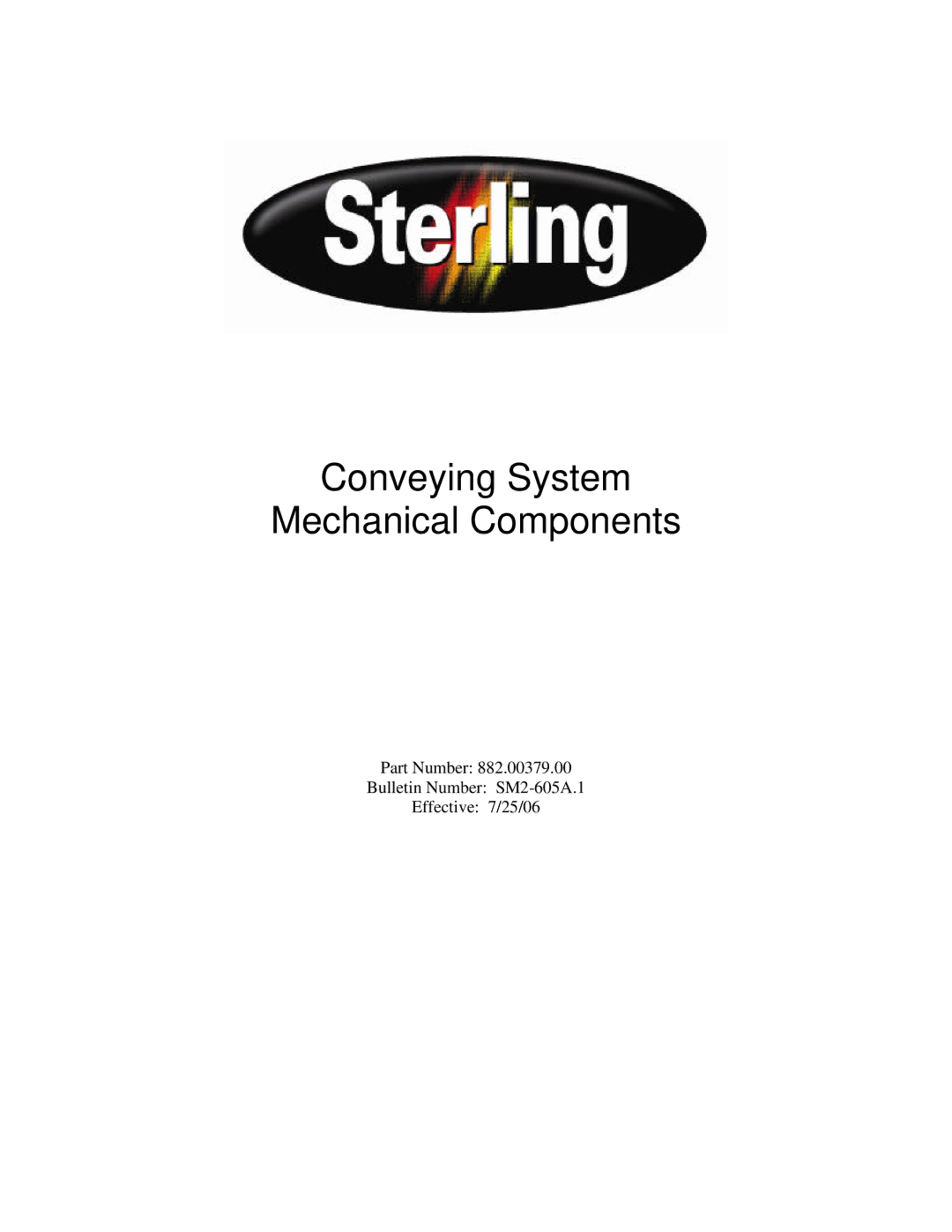 Sterling 882.00379.00 manual Conveying System Mechanical Components 