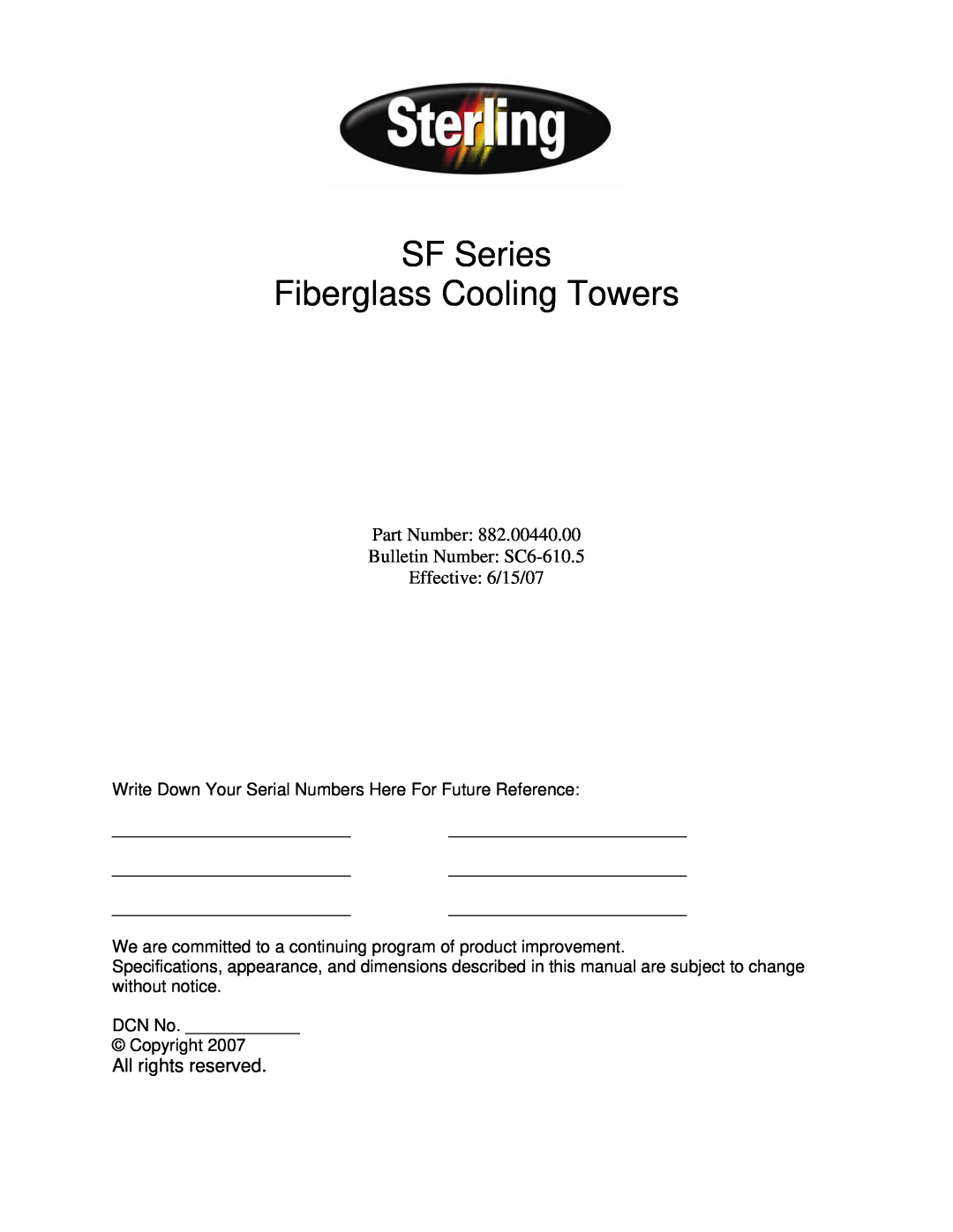 Sterling 882.004400.00 specifications SF Series Fiberglass Cooling Towers, Part Number Bulletin Number SC6-610.5 