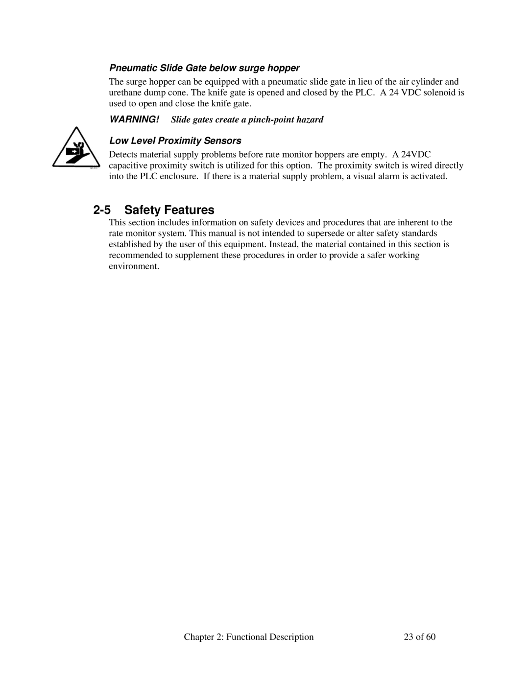 Sterling 882.00722.00 manual Safety Features, Pneumatic Slide Gate below surge hopper, Low Level Proximity Sensors 