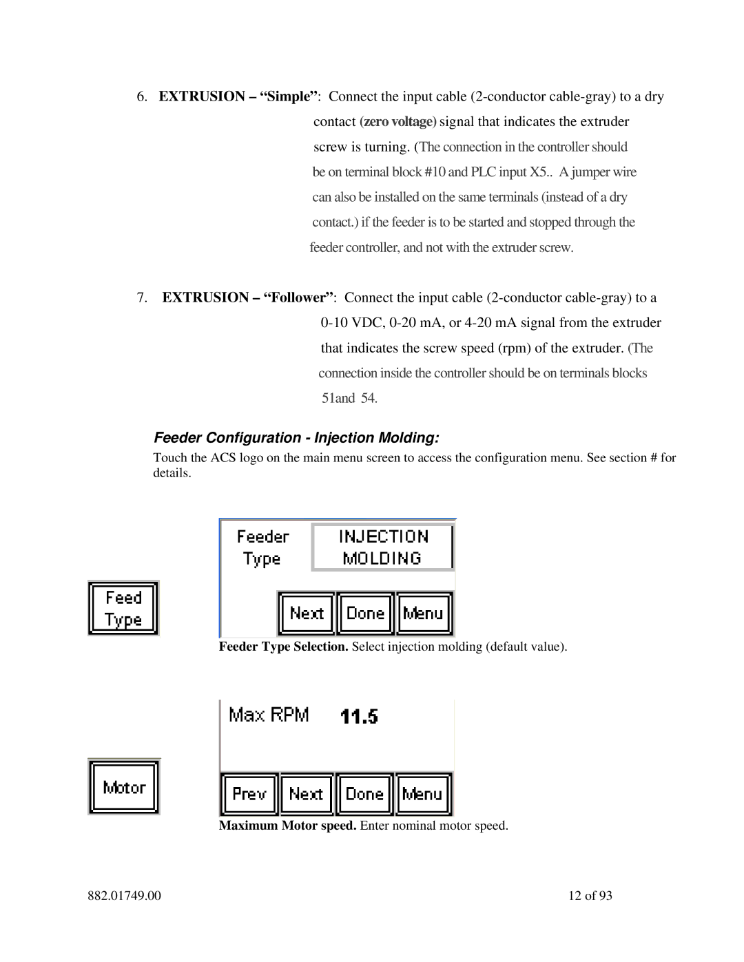 Sterling 882.01749.00 manual Feeder Configuration Injection Molding 