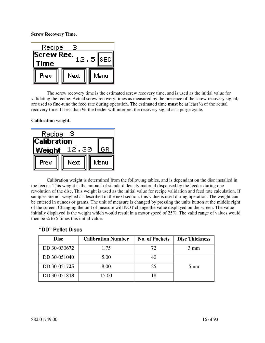 Sterling 882.01749.00 manual DD Pellet Discs, Screw Recovery Time, Calibration weight 