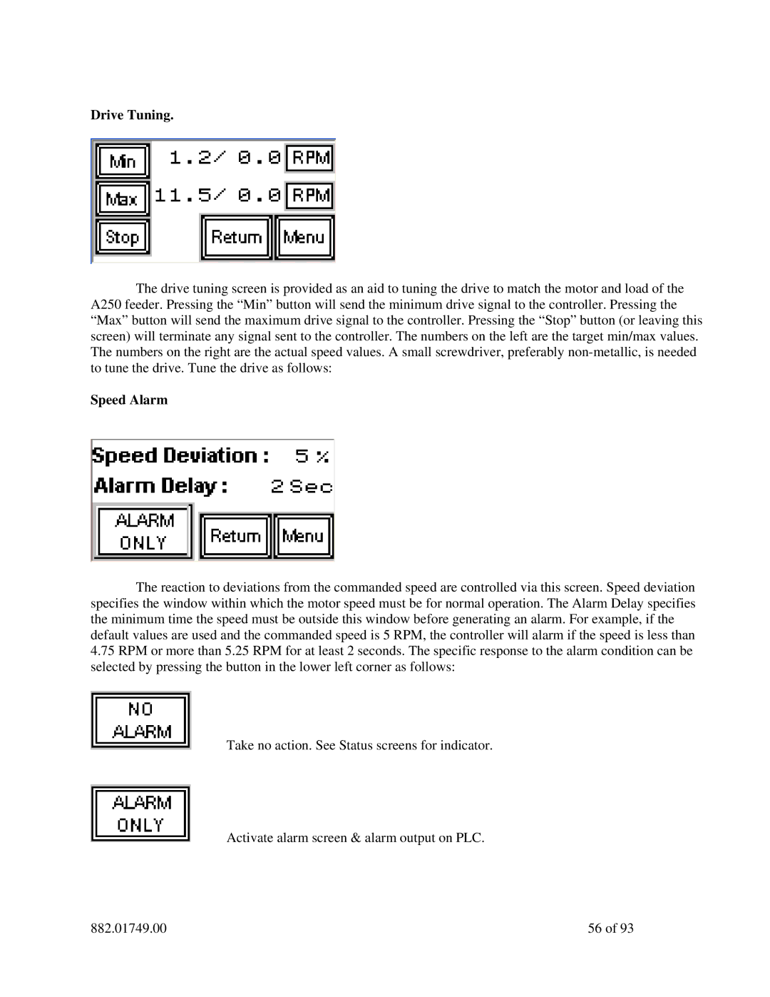 Sterling 882.01749.00 manual Drive Tuning, Speed Alarm 