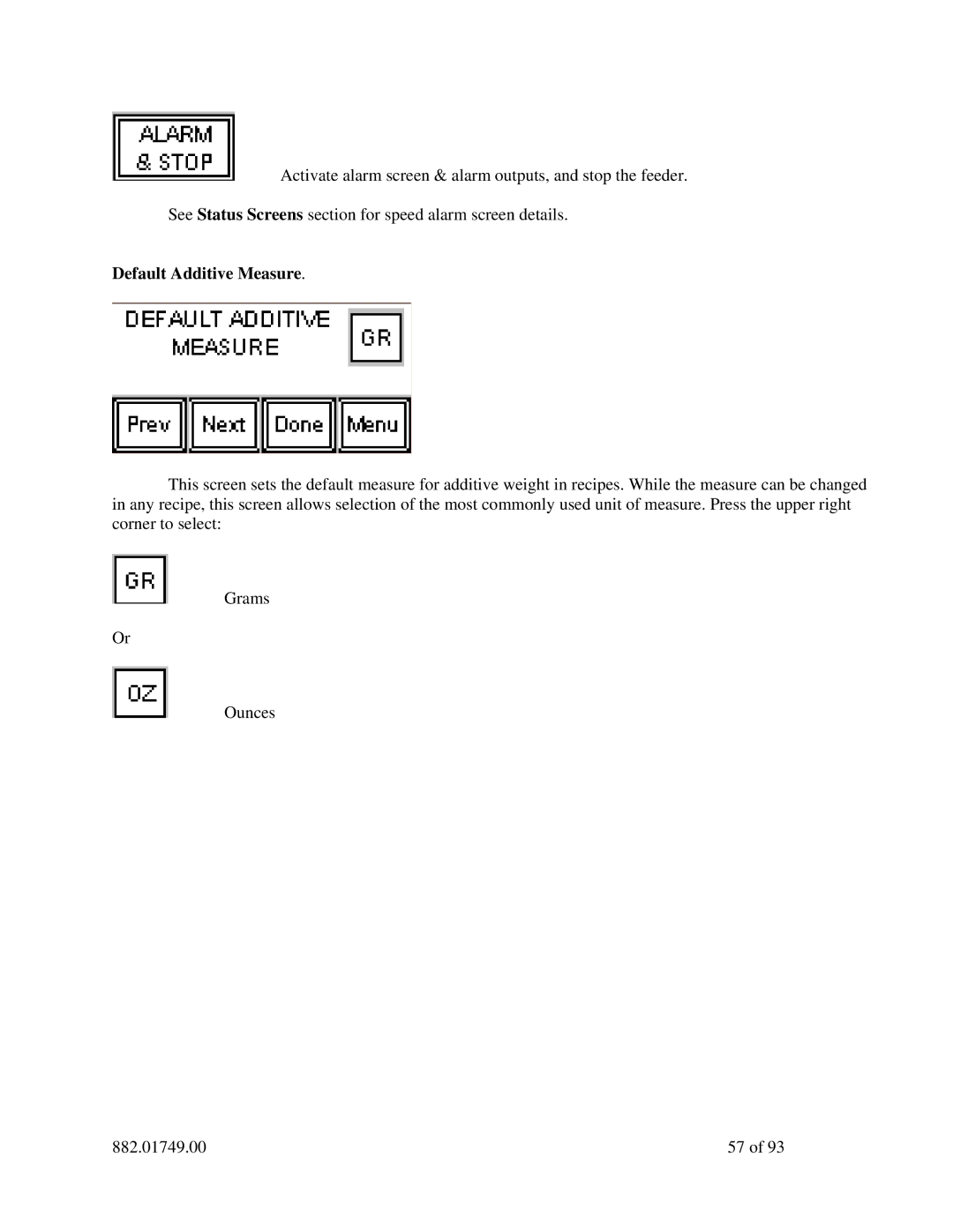 Sterling 882.01749.00 manual Default Additive Measure 