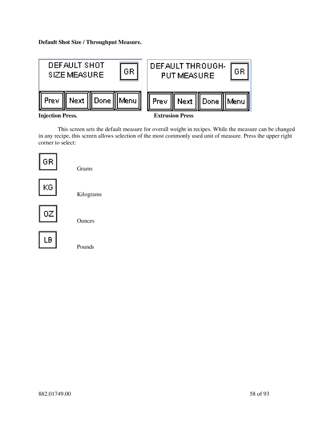 Sterling 882.01749.00 manual Default Shot Size / Throughput Measure Injection Press 