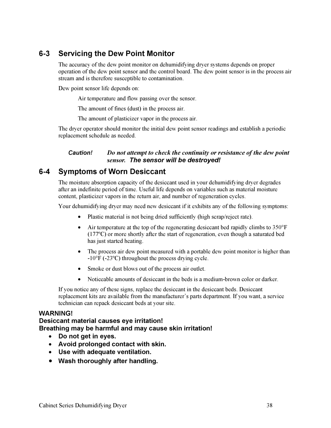 Sterling SDA 150-380, 90-225 CFM installation manual Servicing the Dew Point Monitor, Symptoms of Worn Desiccant 