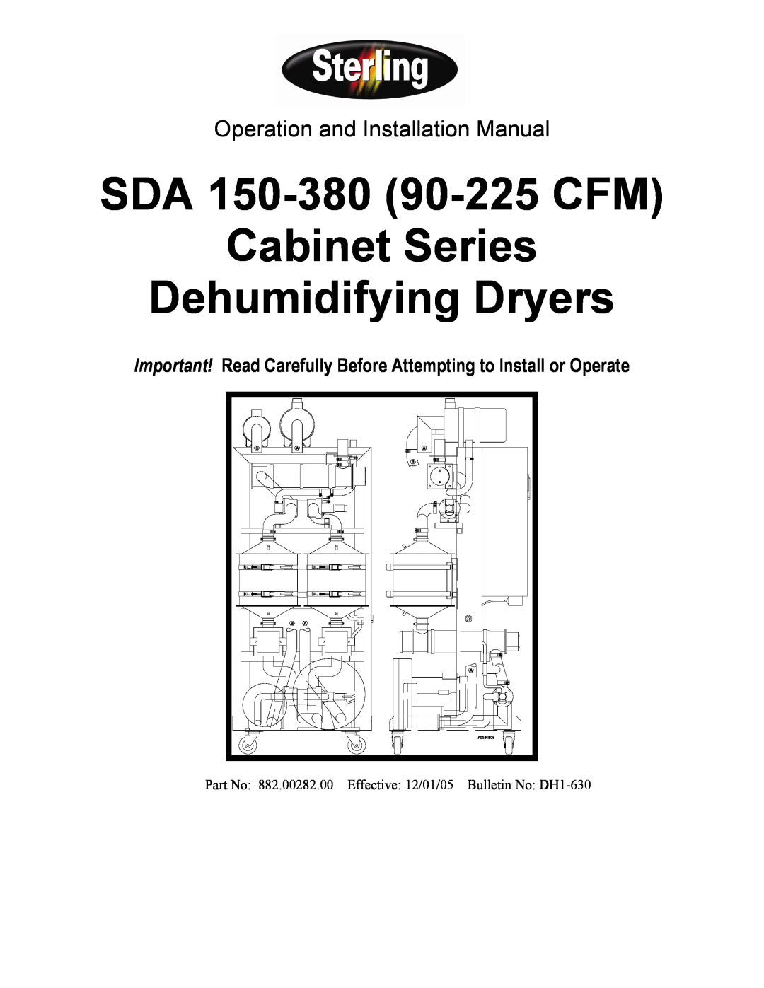 Sterling 90-225 CFM installation manual SDA 150-380 90-225CFM Cabinet Series, Dehumidifying Dryers, A0534806 